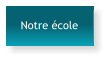 Notre école